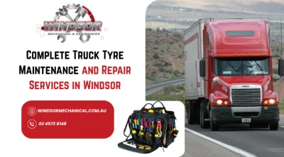 Read more about the article Truck Servicing In Windsor NSW – Complete Guide