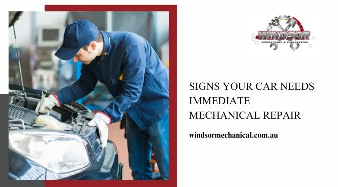 You are currently viewing Signs Your Car Needs Immediate Mechanical Repair